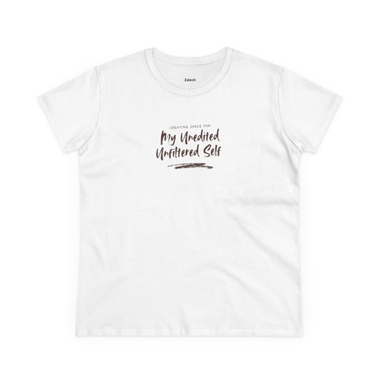 The Unfiltered Self Tee | Women's Empowerment Cotton T-Shirt